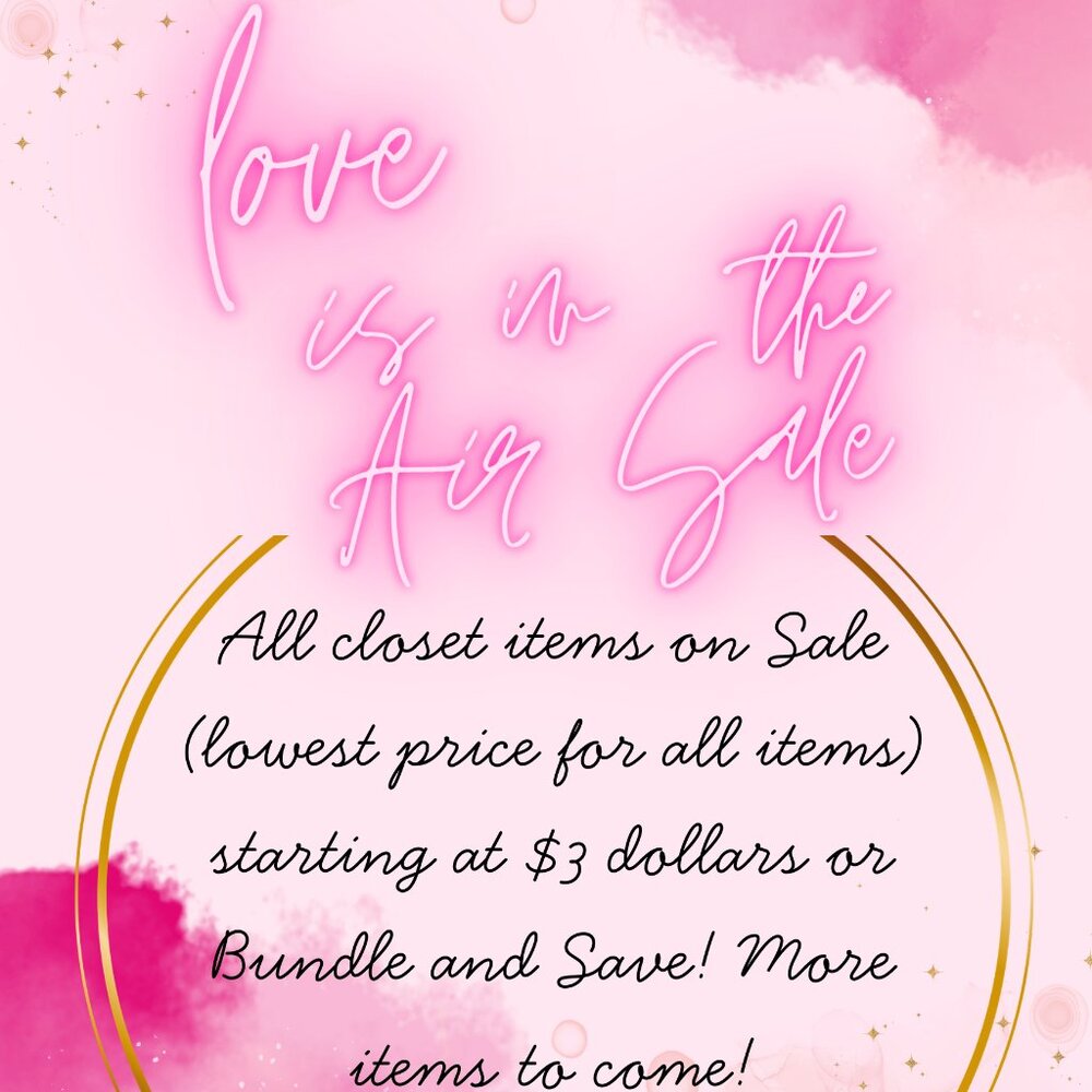 Love is in the Air Sale!!!!!